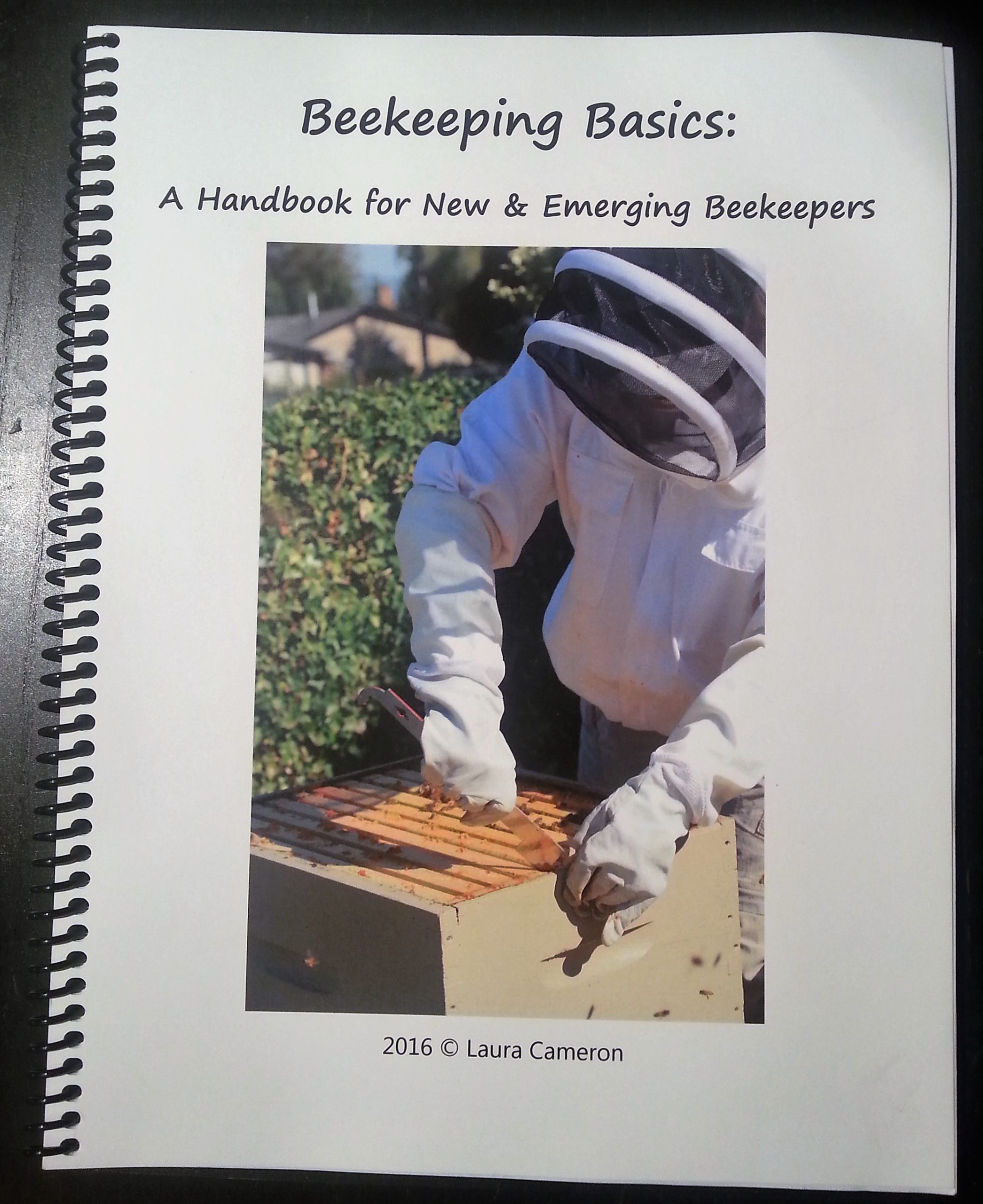 Beekeeping Basics: A Handbook for New & Emerging Beekeepers, 2nd Ed.